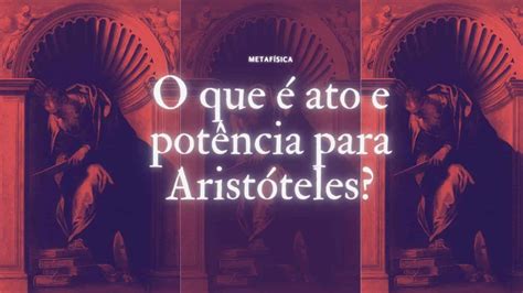 Aristoteles Ato E Potencia - RETOEDU
