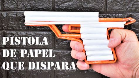 Como Hacer Una Pistola De Papel Que Dispare Armas De Papel Origami