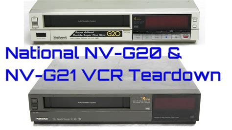 EW0055 - National G20 & G21 VCR Teardown - YouTube