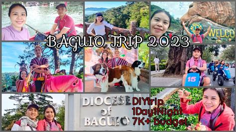 Baguio Trip Diy 2023 7k Budget For 1 Day And 1 Night Youtube