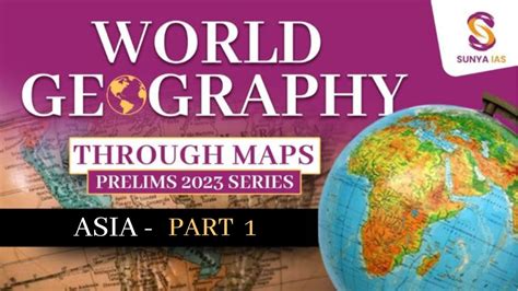 World Geography Mapping Series Asia Part Upsc Cse Prelims