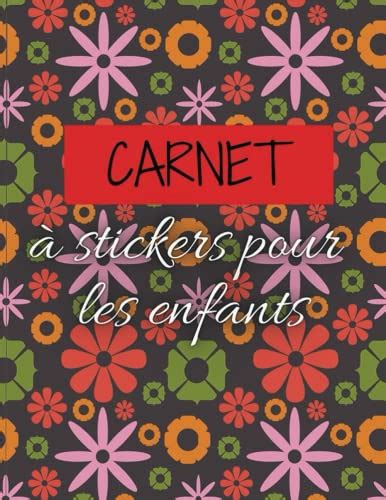 Carnet Stickers Pour Les Enfants Pages Vierges Pour Coller Et