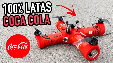 C Mo Hacer Un Drone Rc Con Latas De Coca Cola Vuela De Verdad Youtube