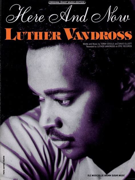 Here And Now Featuring Luther Vandross Original Sheet Music Edition