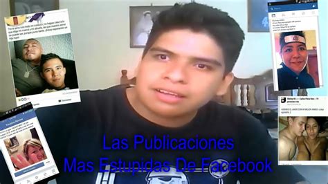 Las Publicaciones Mas Estupidas De Facebook Youtube