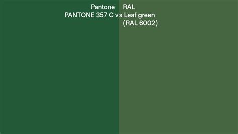 Pantone 357 C Vs Ral Leaf Green Ral 6002 Side By Side Comparison