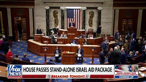 House Passes 14B Stand Alone Israel Aid Package Fox News Video