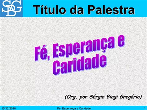 Fe Esperanca E Caridade PPT