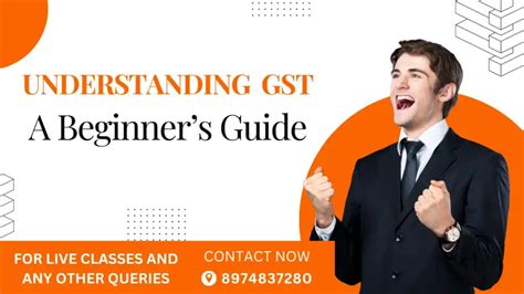 Understanding Gst A Beginners Guide Gst Course