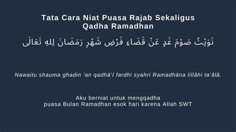 Bacaan Niat Puasa Rajab Sekaligus Qadha Ramadhan Sah