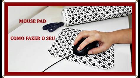 Como Fazer Mouse Pad Neusa Youtube