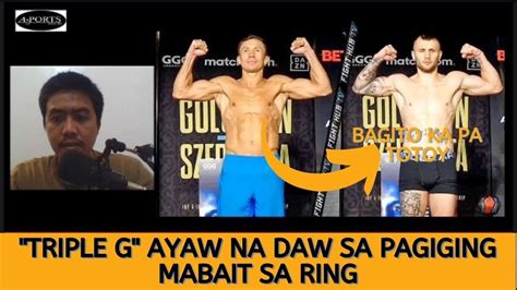 TRIPLE G Ayaw Na Daw Sa Pagiging Mabait Sa Ring SZEREMETA Bagito Pa