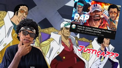 Faces da Justiça Almirantes One Piece KaitoOFC aito Ft M4rkim