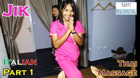 Jik Thai Massage Italian Lady Part 1 Thai Touch Opatija Croatia Youtube