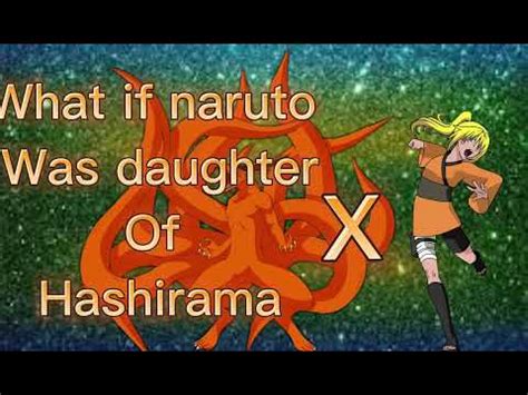 What If Naruto Was Daughter Of Hashirama Part Does Or 2 YouTube