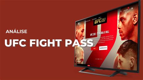 Ufc Fight Pass Como Funciona Vale A Pena Quais Dispositivos🥬