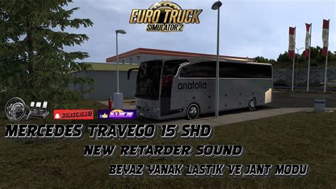 ETS2 Mercedes Travego 15 SHD Yeni Retarder Ve Motor Sesi Beyaz