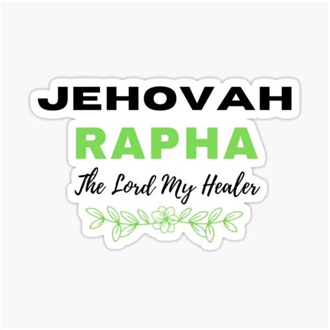 Jehovah Rapha The Lord My Healer Sticker For Sale By Mariesdesigns