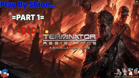 Terminator Resistance Annihilation Line Walkthrough Part Dlc