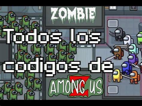 Todos Los Codigos De Among Us Zombies Noviembre De Roblox Youtube