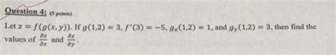 Solved Let Z F G X Y If G 1 2 3 F 3 5