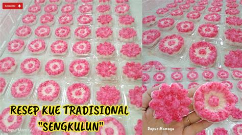 Resep Kue Tradisional Sengkulun Enak Manis Gurih Youtube