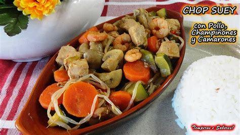 Chop Suey Con Pollo ChampiÑones Y Camarones Muy Fácil Saludable Y