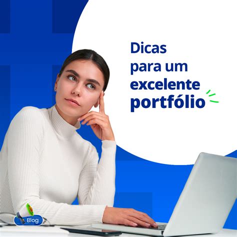 Como Criar Um Bom Portfólio Confira 6 Dicas Tutor Plataforma Ead