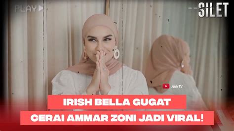 Resmi Ammar Zoni Fix Digugat Cerai Irish Bella Ini Alasanya Silet