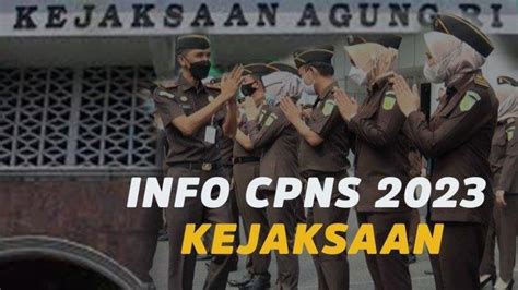 Berikut Formasi Untuk Lulusan Smk Sampai S Di Cpns Kejaksaan