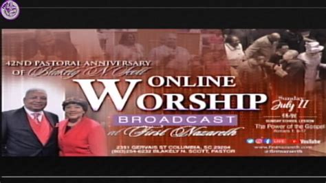 Worship With First Nazareth Baptist Churchjuly 11 2021 Youtube