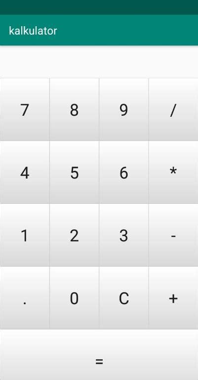 9 Langkah Mudah Membuat Aplikasi Kalkulator Sederhana Di Android