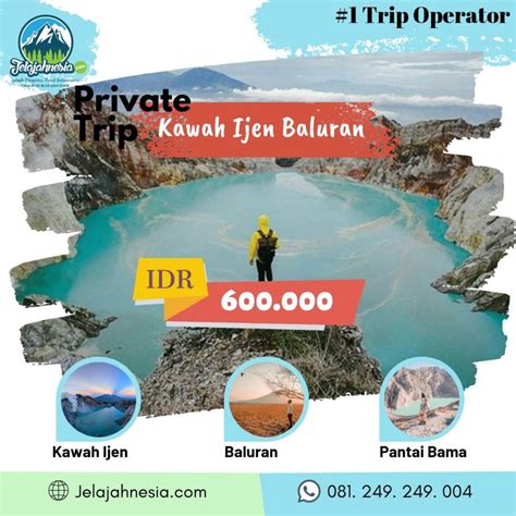 Rekomendasi Paket Wisata Kawah Ijen Terbaik Jelajahnesia