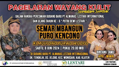 Live Wayang Kulit Ki Mulyono Purwo Wijoyo Apri Mimin Dkk Lakon