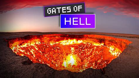 Is This The Gate Of Hell On Earth Youtube