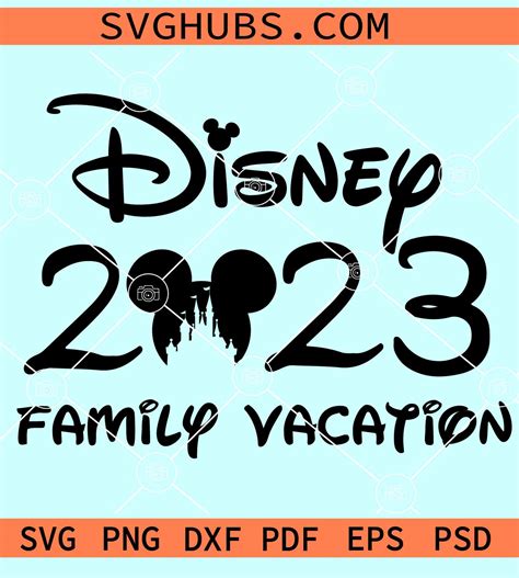 2023 Disney family Vacation SVG, Disney squad 2023 svg, Disney trip ...