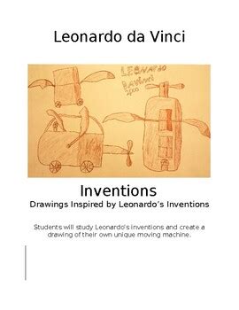 Leonardo da Vinci Inventions; Drawings Inspired by Leonardo’s Inventions