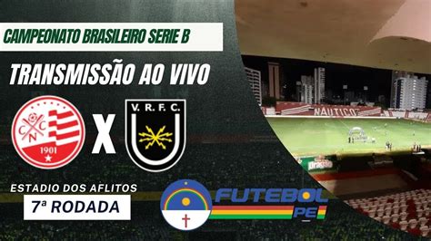 Nautico X Volta Redonda Ao Vivo Direto Dos Aflitos Campeonato