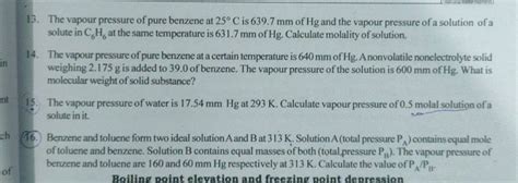 The Vapour Pressure Of Pure Benzene At C Is Mm Of Hg And The