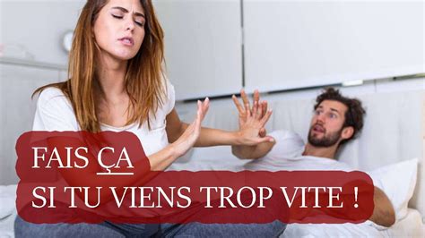 Éjaculation Rapide Faites ÇA Si Vous Éjaculez Trop Tôt YouTube