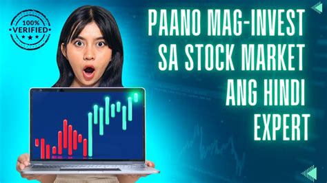 Paano Mag Invest Sa Stock Market Ang Hindi Expert Youtube