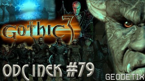 Gothic 3 79 Klucze Do świątyni Al Shedim Youtube