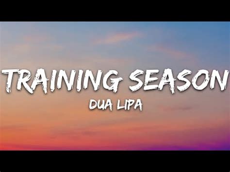 Dua Lipa Training Season Lyrics Mixed Tracks