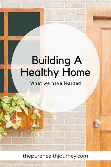 How To Create A Healthy Home What I Ve Learned