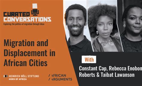 ep  migration  displacement  african cities african arguments