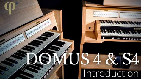 Introduction Domus 4 S4 Viscount Classic Organs YouTube