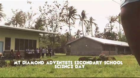 MT DIAMOND ADVENTISTS SECONDARY SCHOOL SCIENCE DAY - YouTube