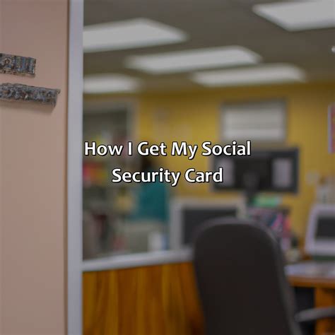 How I Get My Social Security Card Retire Gen Z