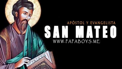 San Mateo Apóstol Y Evangelista El Santo Del Día 21 De Septiembre