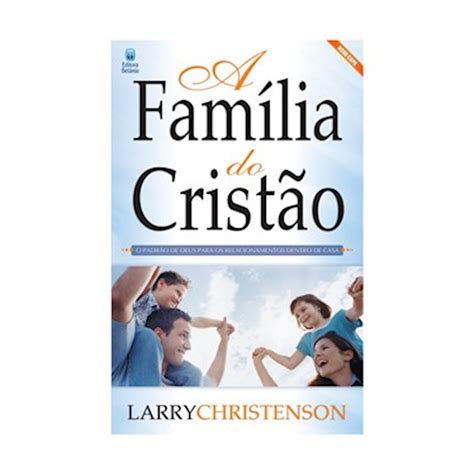 Livro A Fam Lia Do Crist O Bet Nia Livros Livraria Evang Lica Casa Da